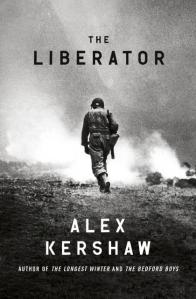 The Liberator Alex Kershaw