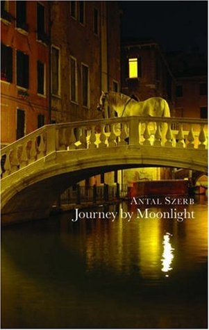 Journey by Moonlight Antal Szerb